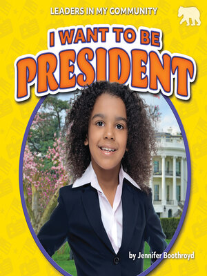cover image of I Want to Be President